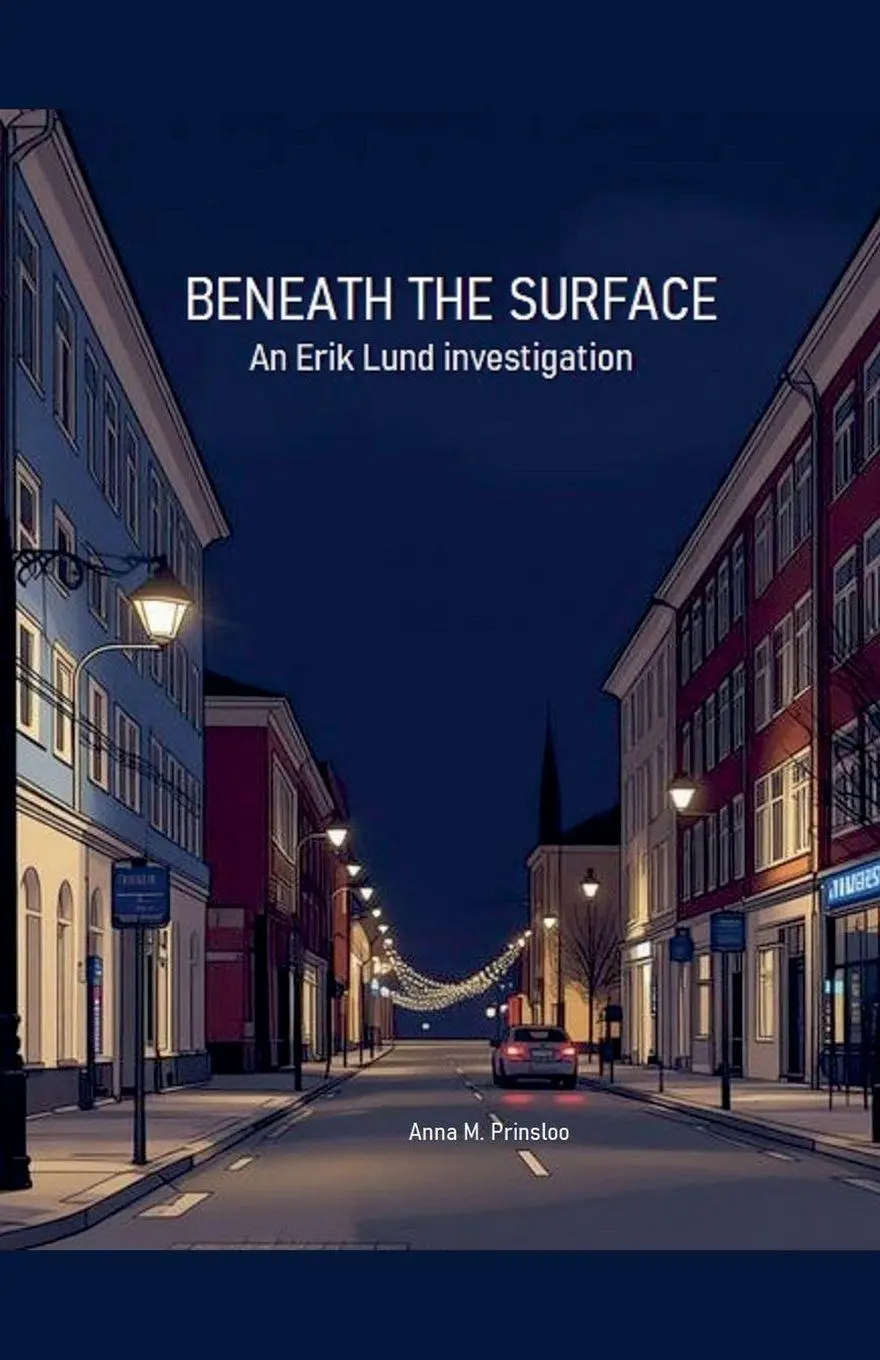 Cover: 9798235114654 | BENEATH THE SURFACE | Anna M. Prinsloo | Taschenbuch | Nordic narr