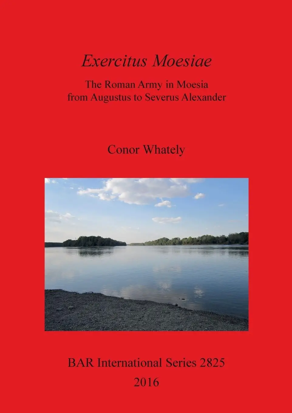 Cover: 9781407314754 | Exercitus Moesiae | Conor Whately | Taschenbuch | Englisch | 2016