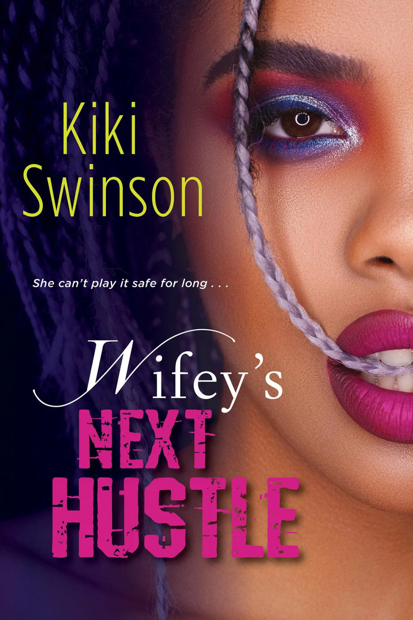 Cover: 9781496734754 | Wifey's Next Hustle | Kiki Swinson | Taschenbuch | Englisch | 2022