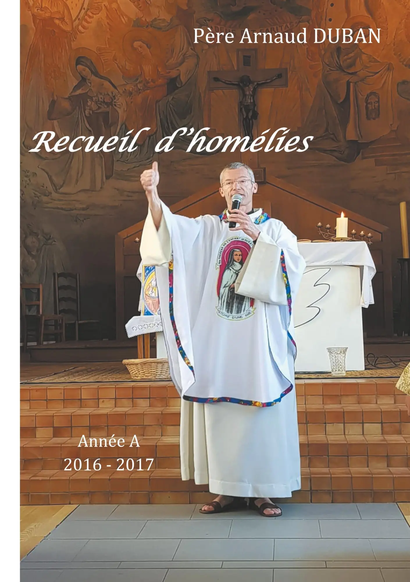 Cover: 9782322144754 | Recueil d'homélies | Année A 2016 - 2017 | Père Arnaud Duban | Buch