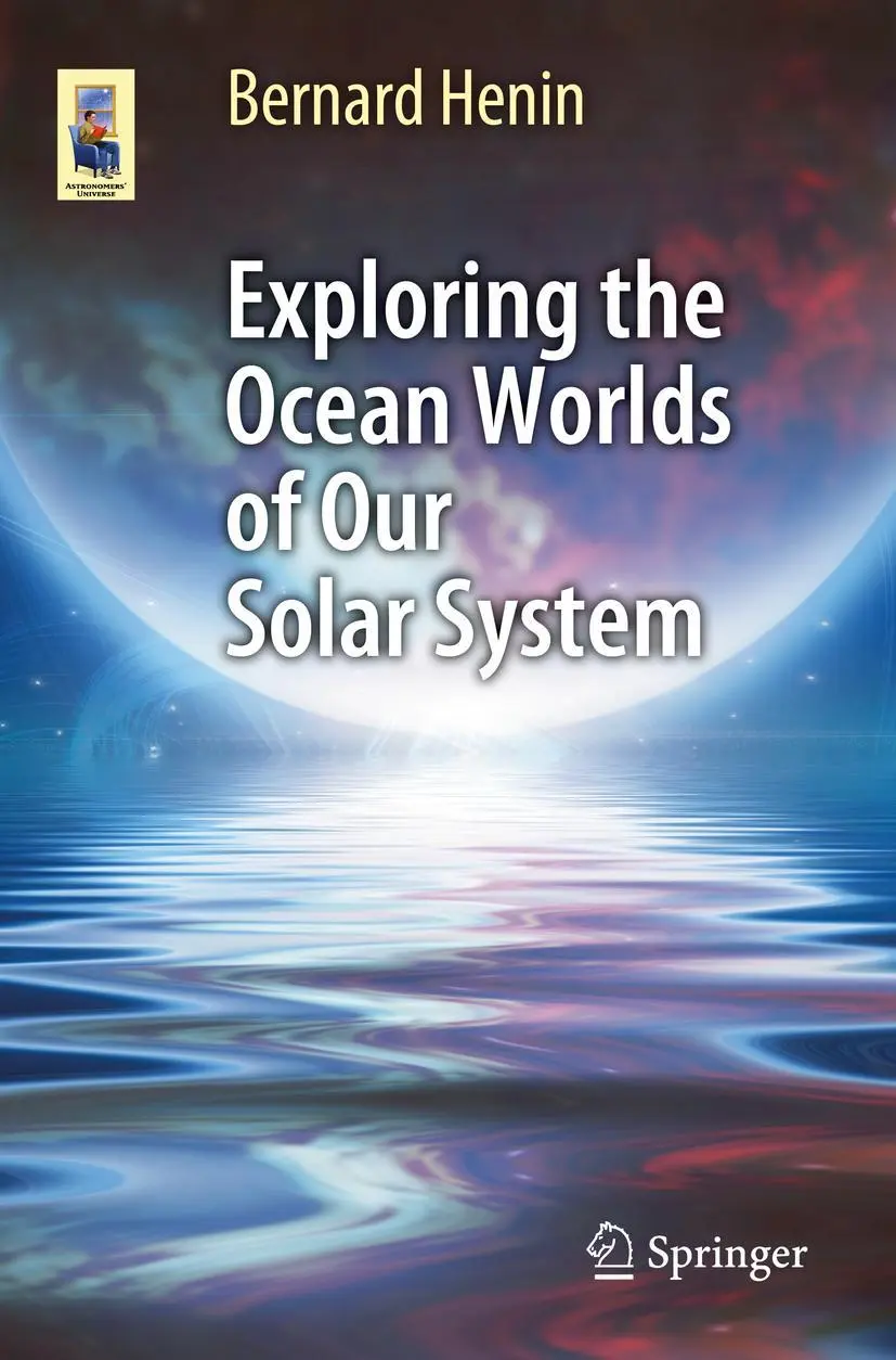 Cover: 9783319934754 | Exploring the Ocean Worlds of Our Solar System | Bernard Henin | Buch