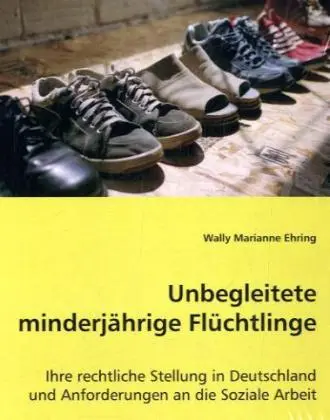 Cover: 9783639014754 | Unbegleitete minderjährige Flüchtlinge | Wally M. Ehring | Taschenbuch