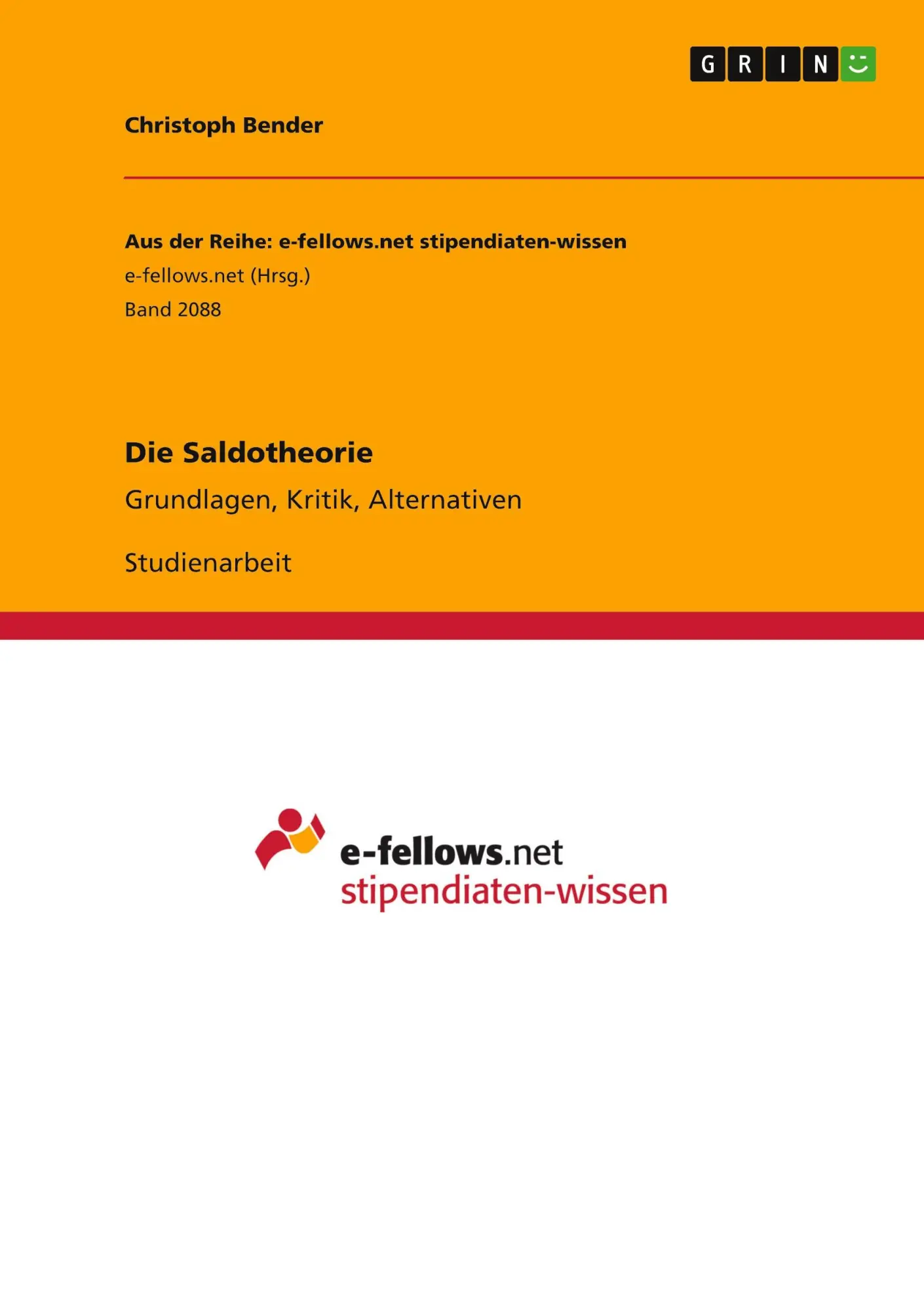 Cover: 9783668274754 | Die Saldotheorie | Grundlagen, Kritik, Alternativen | Christoph Bender