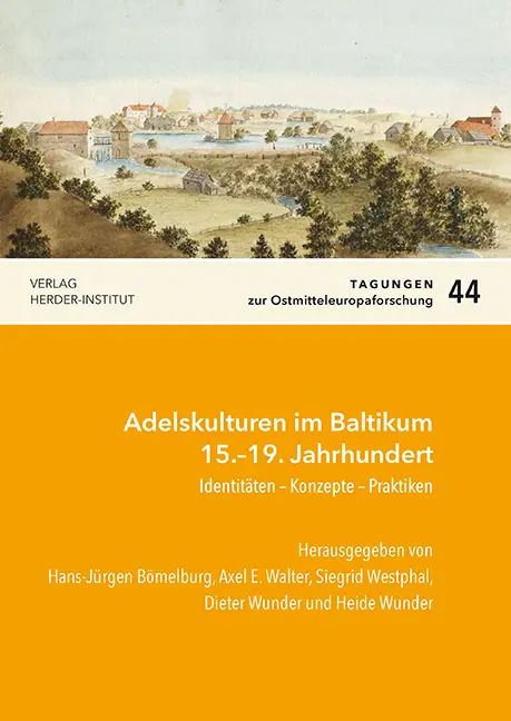 Cover: 9783879694754 | Adelskulturen im Baltikum 15.-19. Jahrhundert | Bömelburg (u. a.)
