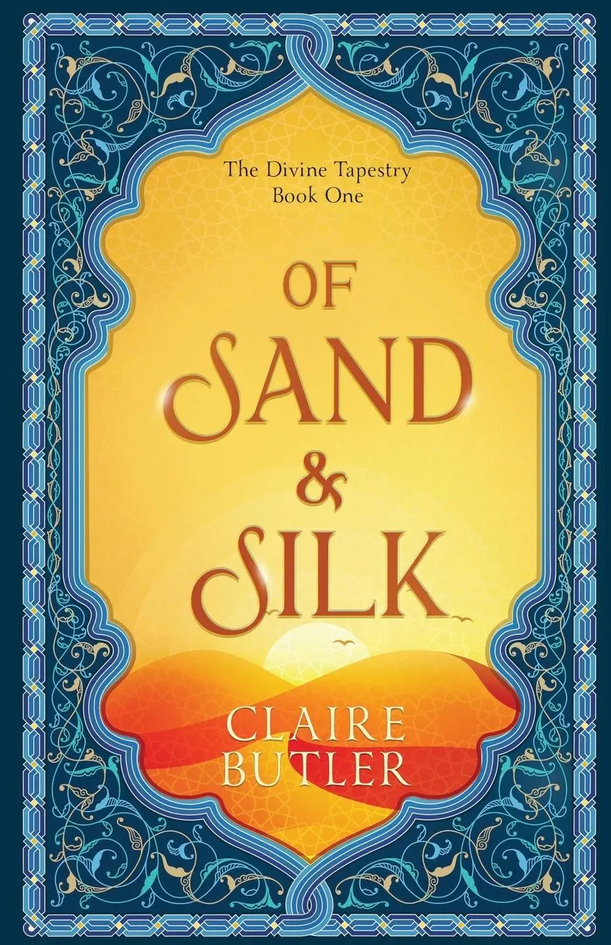 Cover: 9780645794854 | Of Sand &amp; Silk | Claire Butler | Taschenbuch | Englisch | 2024