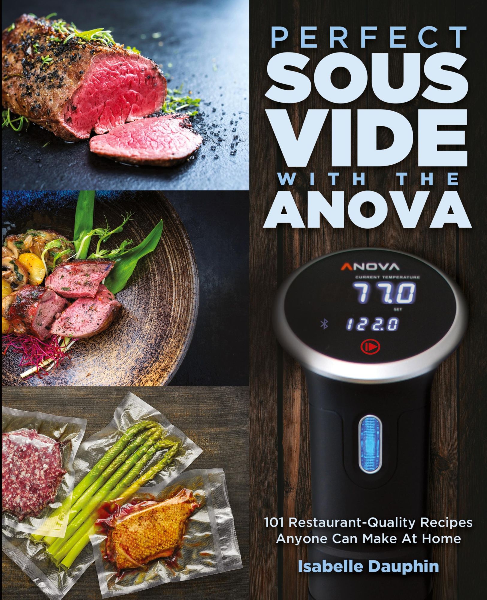 Cover: 9781949314854 | Perfect Sous Vide with the Anova | Isabelle Dauphin | Taschenbuch