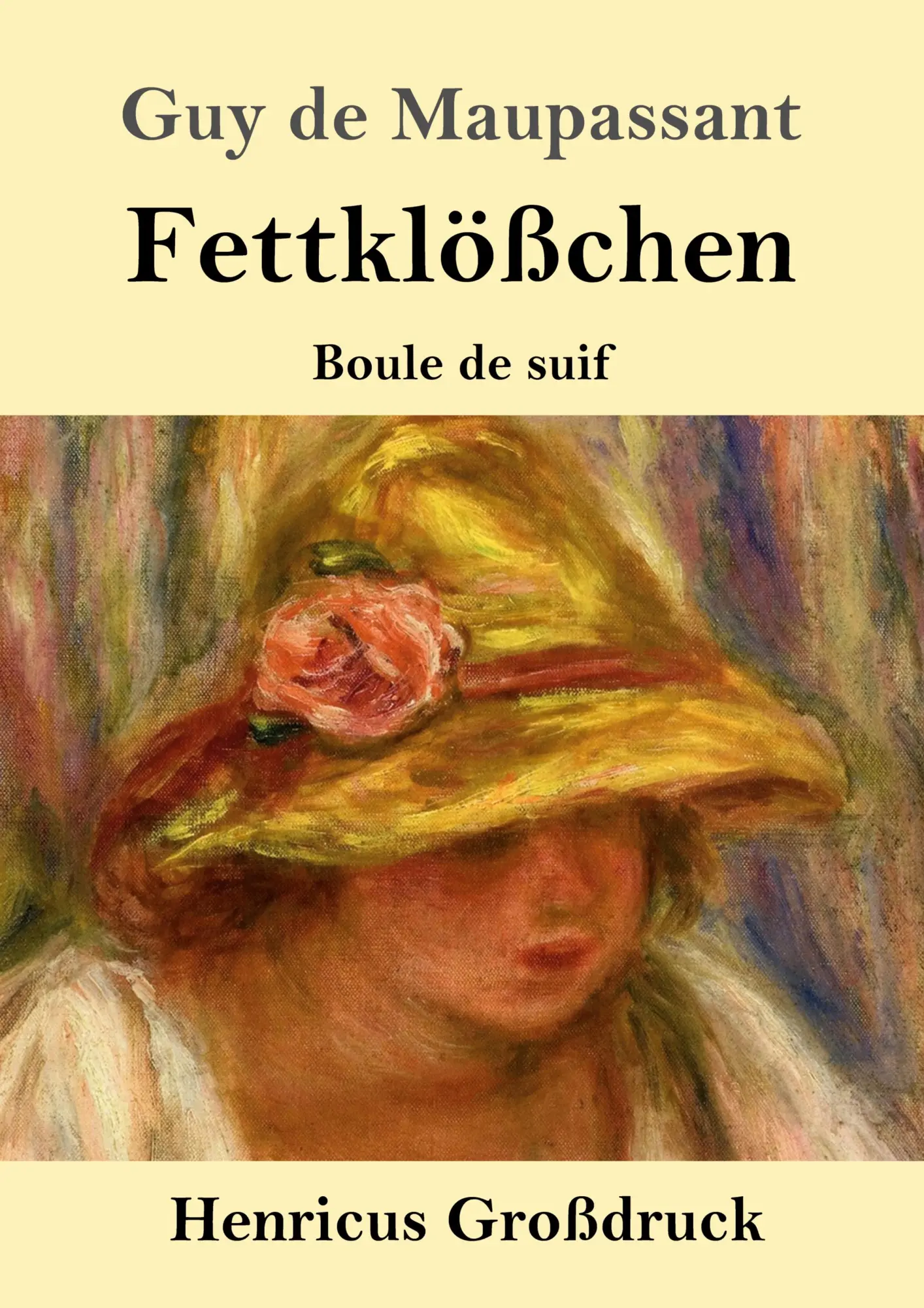 Cover: 9783847834854 | Fettklößchen (Großdruck) | Boule de suif Novelle | Guy de Maupassant