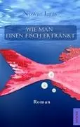 Cover: 9783849124854 | Wie man einen Fisch ertränkt | Nowar Laav | Taschenbuch | 280 S.