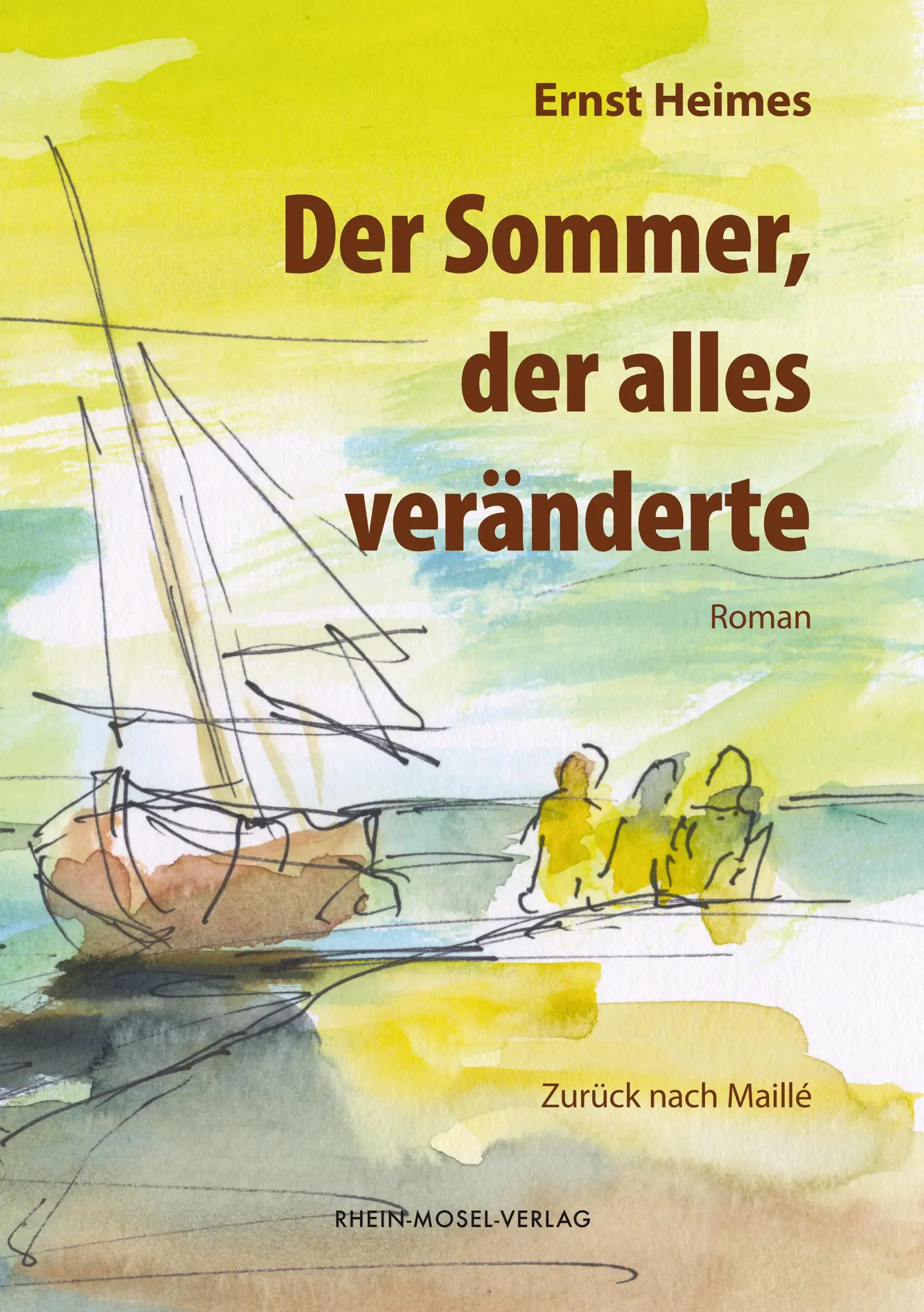 Cover: 9783898014854 | Der Sommer, der alles veränderte | Zurück nach Maillé | Ernst Heimes