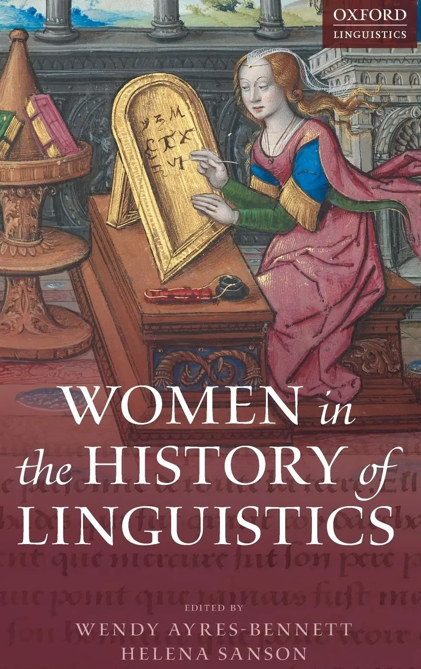 Cover: 9780198754954 | Women in History of Linguistics C | Sanson Ayres-Bennett | Buch | 2021