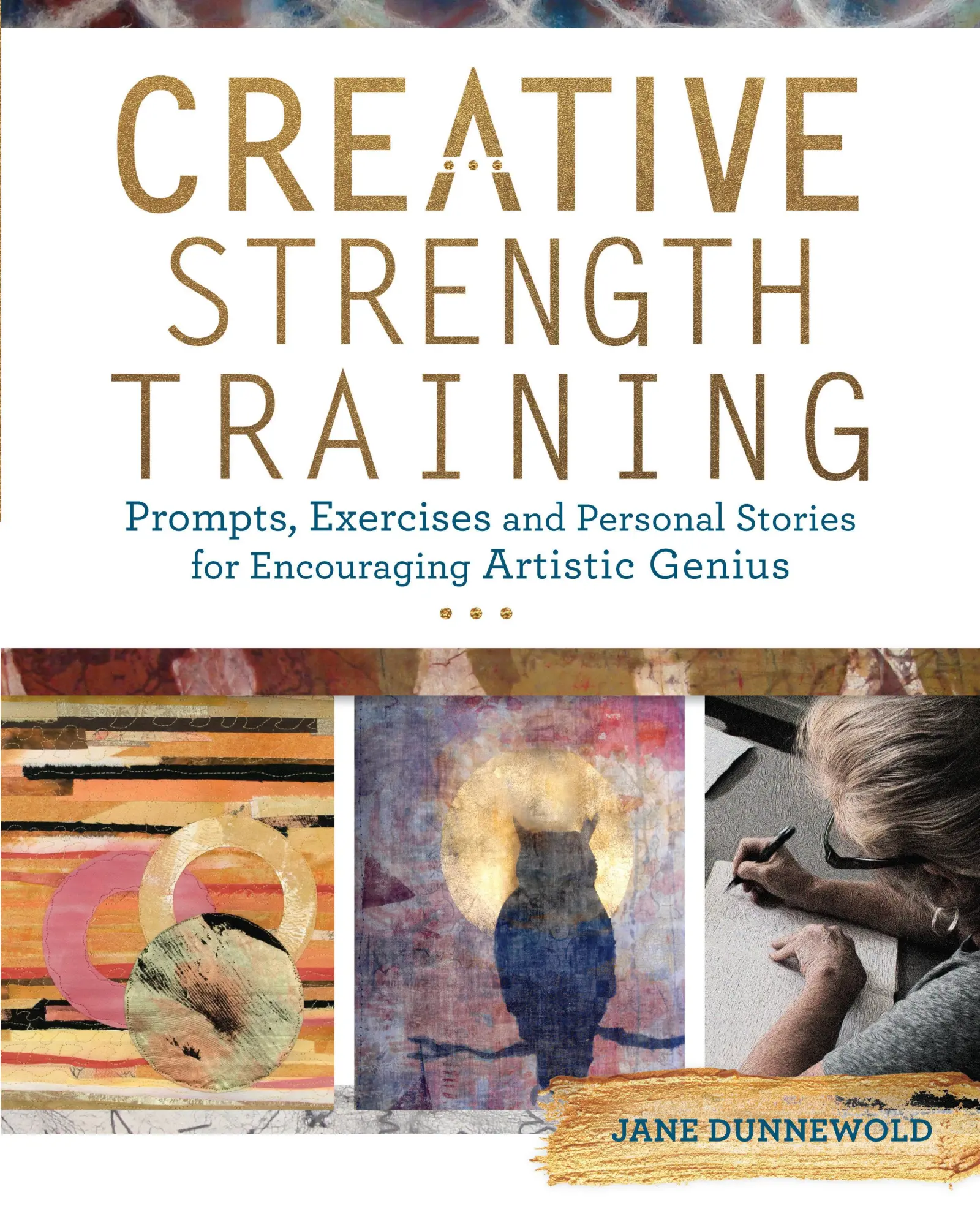 Cover: 9781440344954 | Creative Strength Training: Prompts, Exercises and Personal Stories...