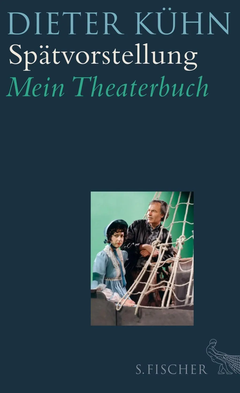 Cover: 9783100024954 | Spätvorstellung | Mein Theaterbuch | Dieter Kühn | Buch | 352 S.