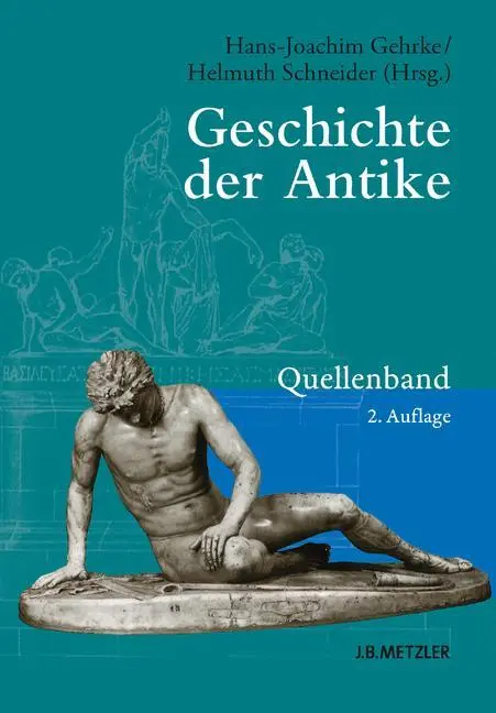 Cover: 9783476024954 | Geschichte der Antike | Quellenband | Helmuth Schneider (u. a.) | Buch