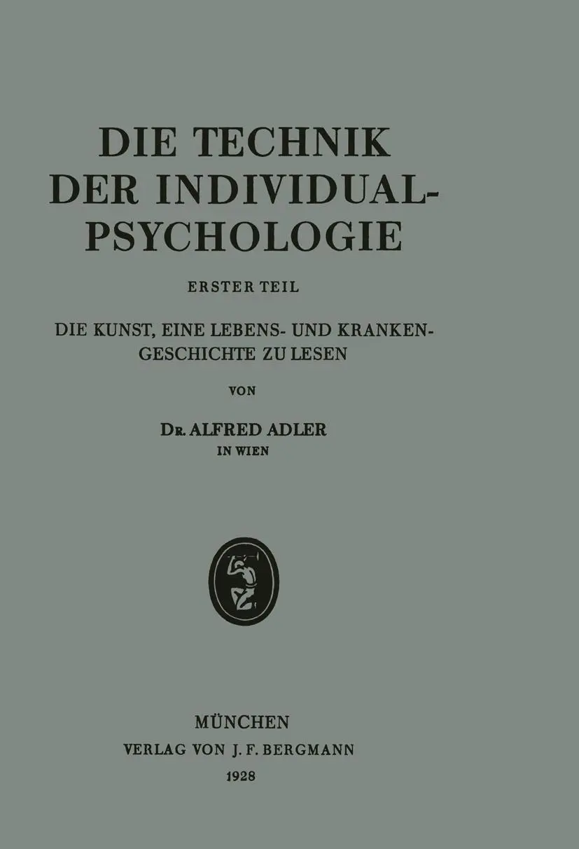 Cover: 9783642894954 | Die Technik der Individualpsychologie | Alfred Adler | Taschenbuch