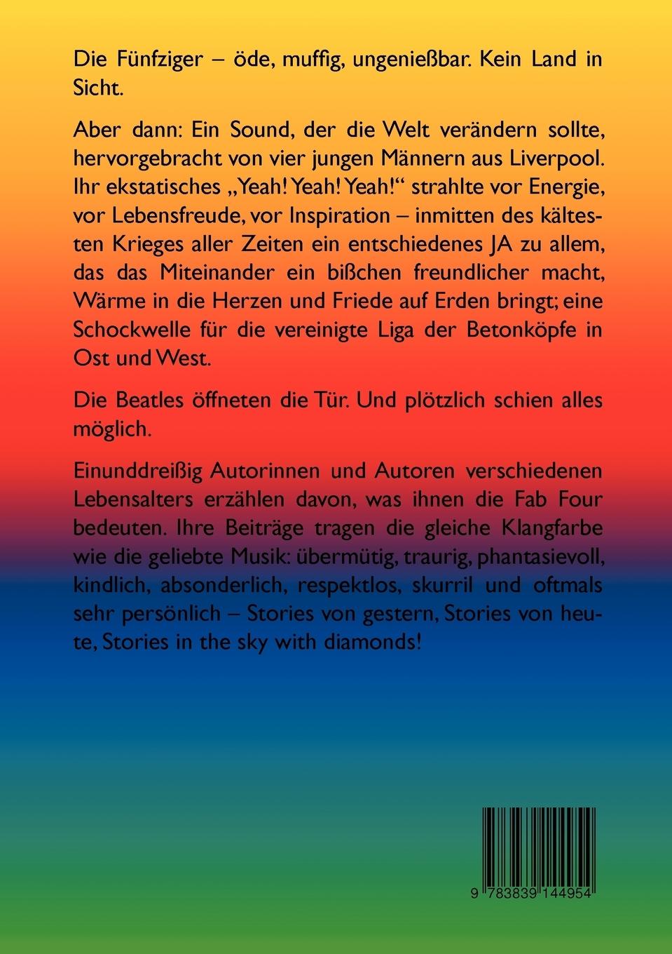 Rückseite: 9783839144954 | Yeahsterday | Stories in the Sky with Diamonds | Elke Schleich (u. a.)