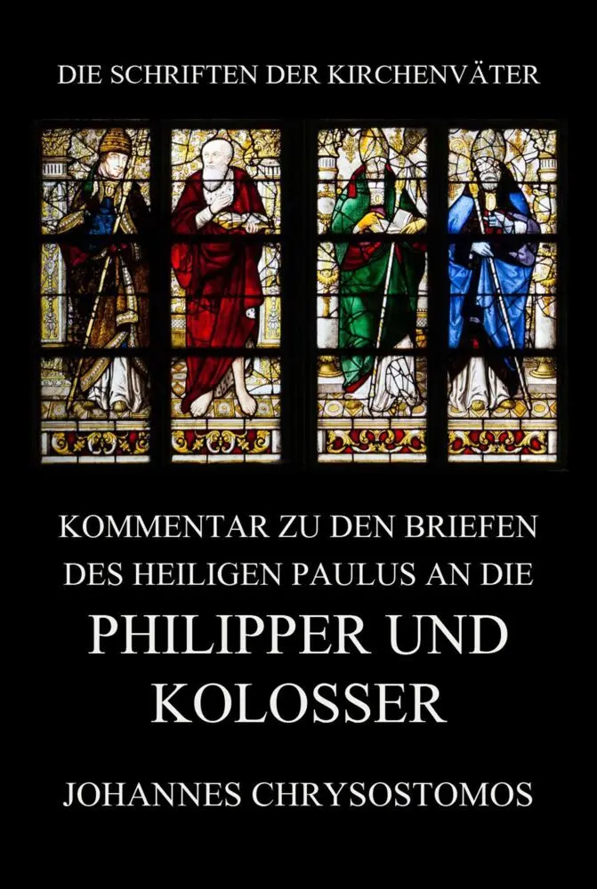 Cover: 9783849664954 | Kommentar zu den Briefen des Heiligen Paulus an die Philipper und...
