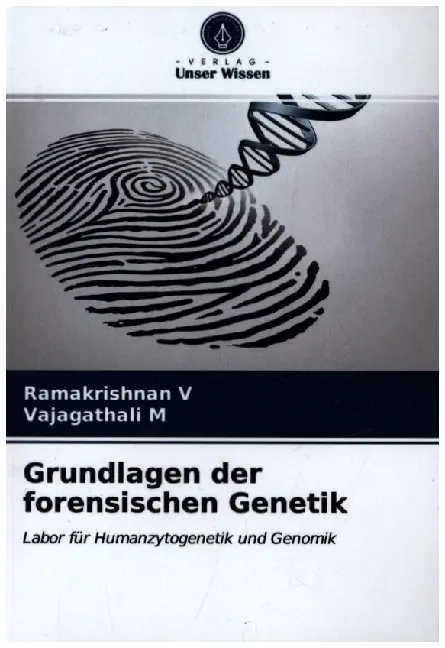 Cover: 9786203784954 | Grundlagen der forensischen Genetik | Ramakrishnan V (u. a.) | Buch