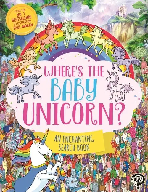 Cover: 9781789295054 | Where's the Baby Unicorn? | An Enchanting Search and Find Book | Moran