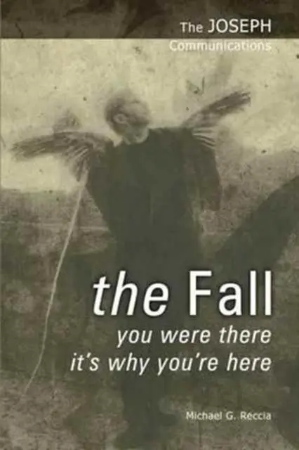 Cover: 9781906625054 | The Fall | You Were There - It's Why You're Here | Michael G. Reccia