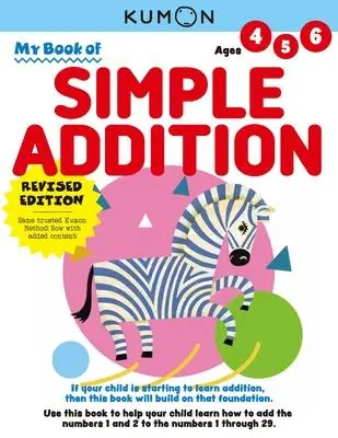 Cover: 9781953845054 | Kumon My Book of Simple Addition | Revised Ed | Kumon Publishing