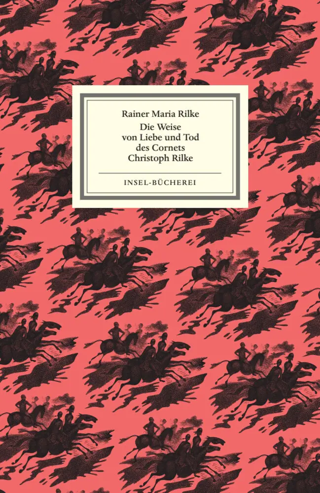 Cover: 9783458645054 | Die Weise von Liebe und Tod des Cornets Christoph Rilke | Rilke | Buch