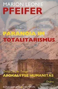 Paranoia im Totalitarismus