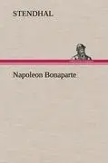 Cover: 9783847265054 | Napoleon Bonaparte | Stendhal | Buch | HC runder Rücken kaschiert