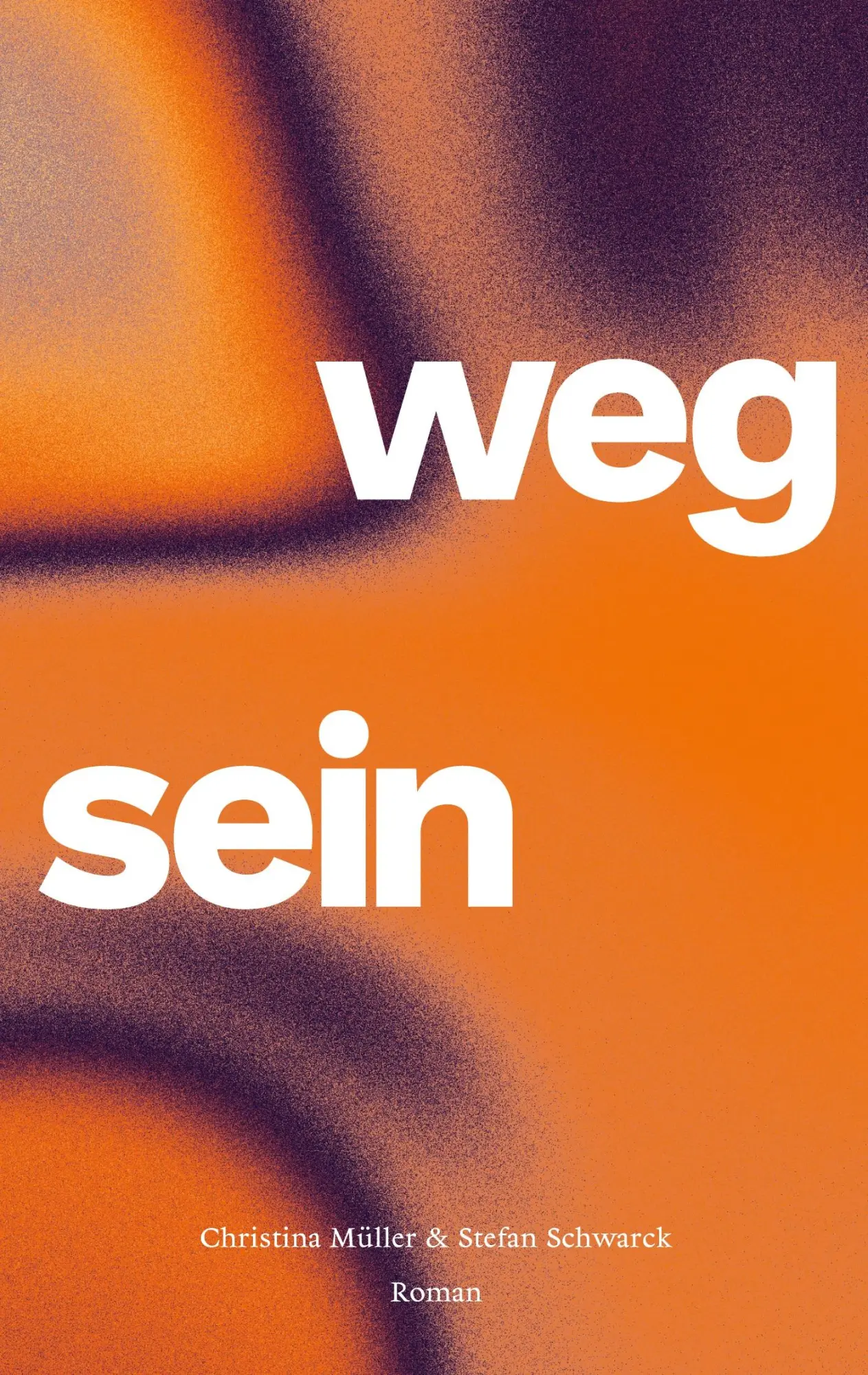 Cover: 9783911685054 | weg sein | Stefan Schwarck (u. a.) | Taschenbuch | 116 S. | Deutsch