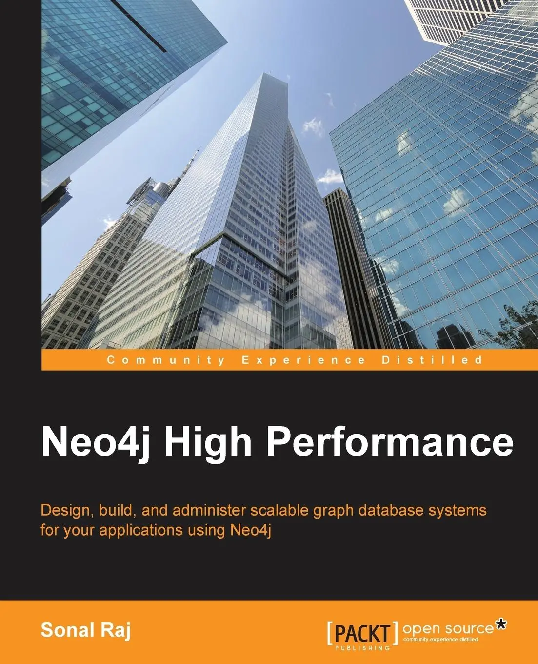 Cover: 9781783555154 | Neo4j High Performance | Sonal Raj | Taschenbuch | Englisch | 2015