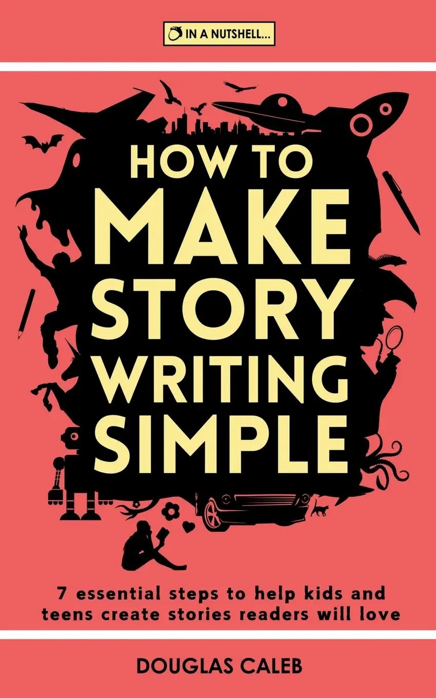 Cover: 9781917295154 | How To Make Story Writing Simple | Douglas Caleb | Taschenbuch | 2025