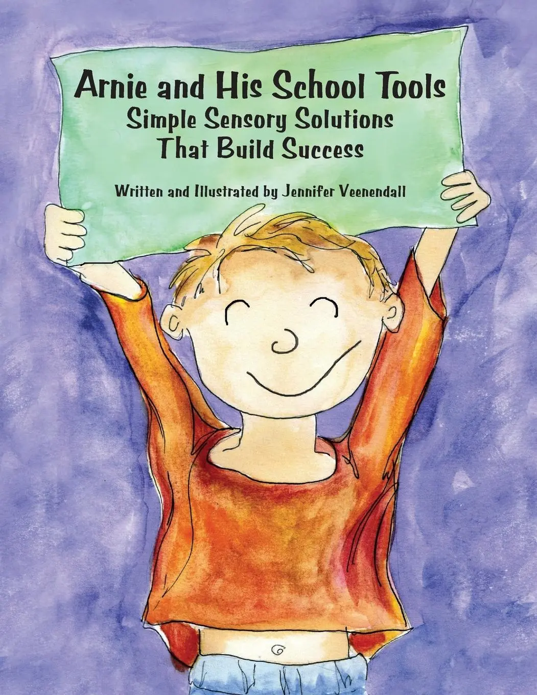 Cover: 9781934575154 | Arnie and His School Tools | Jennifer Veenendall | Taschenbuch | 2008