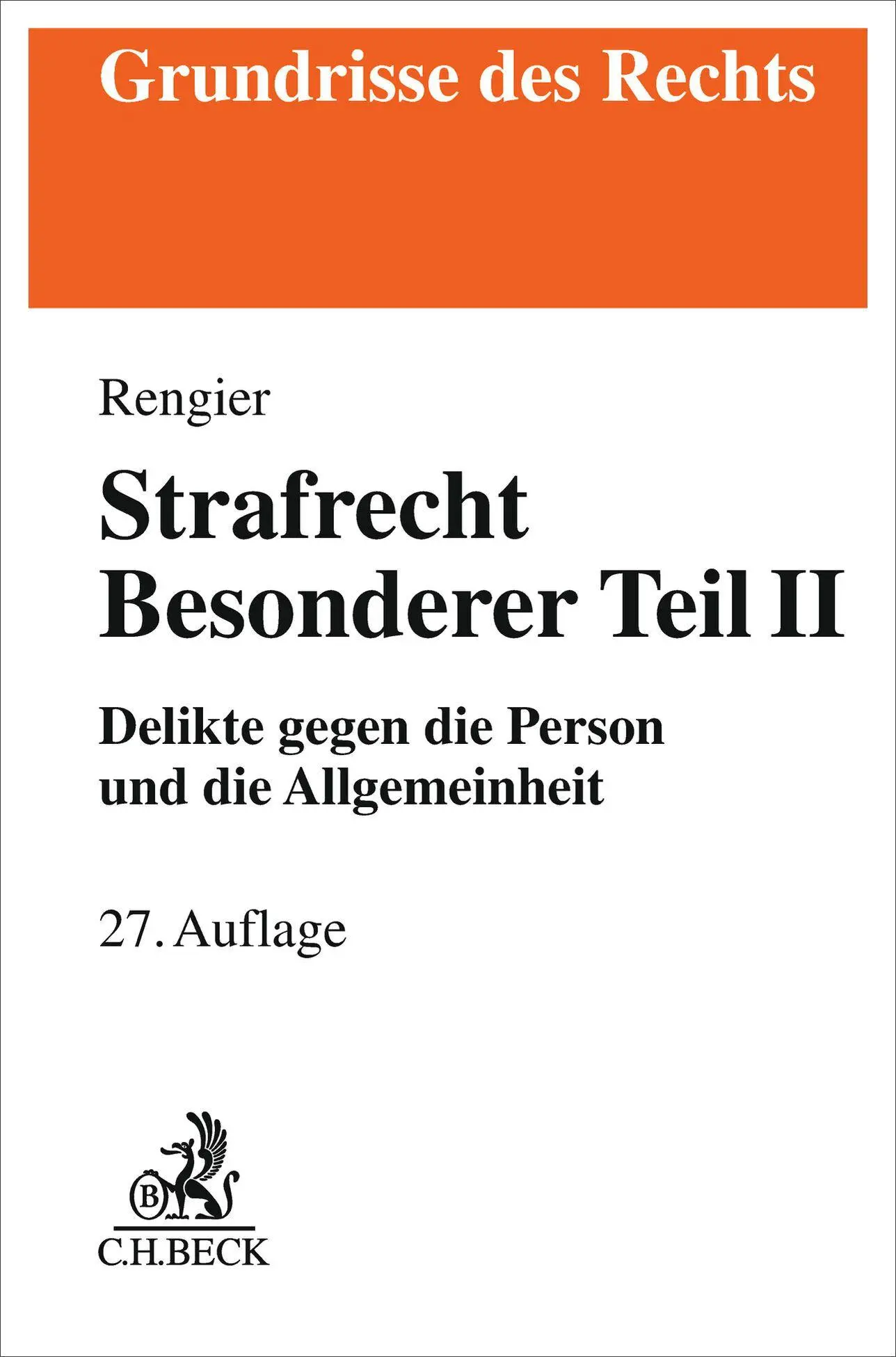 Cover: 9783406845154 | Strafrecht Besonderer Teil II | Rudolf Rengier | Taschenbuch | XXX