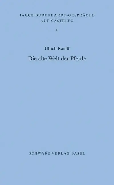 Cover: 9783796535154 | Die alte Welt der Pferde | Ulrich Raulff | Taschenbuch | 23 S. | 2016