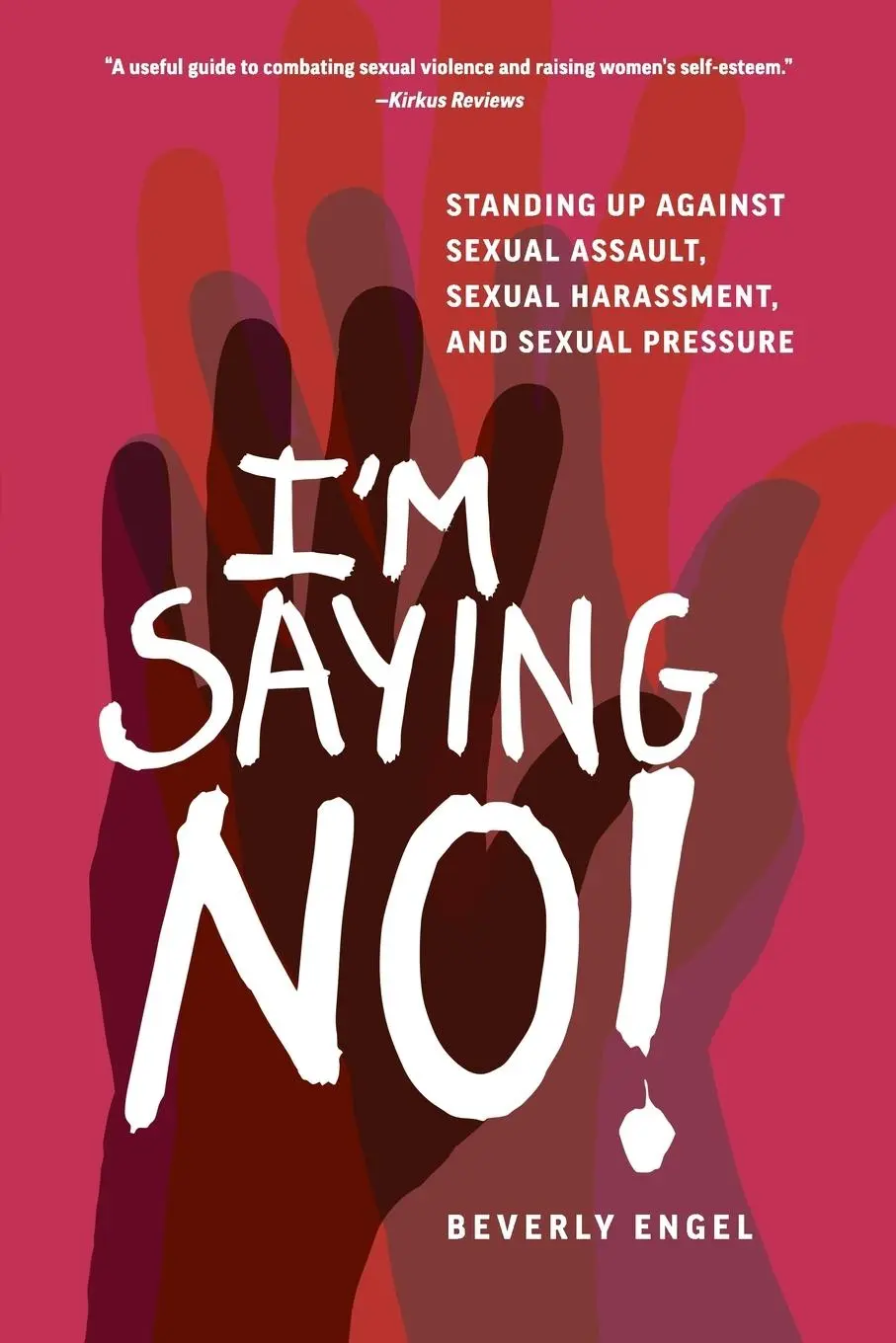 Cover: 9781631525254 | I'm Saying No! | Beverly Engel | Taschenbuch | Kartoniert / Broschiert