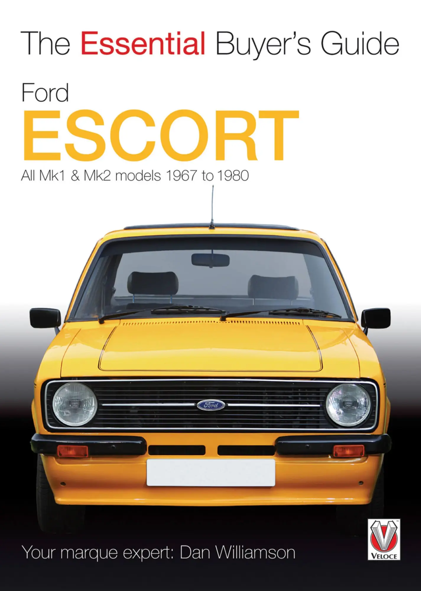 Cover: 9781845845254 | Ford Escort | All Mk1 &amp; Mk2 Models 1967 to 1980 | Dan Williamson