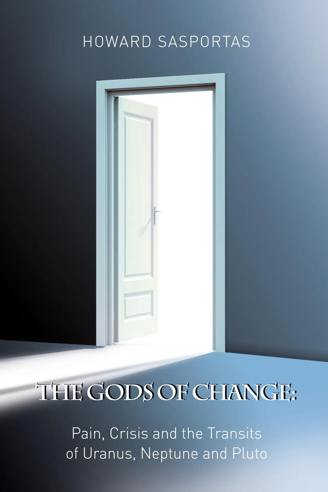 Cover: 9781902405254 | The Gods of Change | Howard Sasportas | Taschenbuch | Englisch | 2007