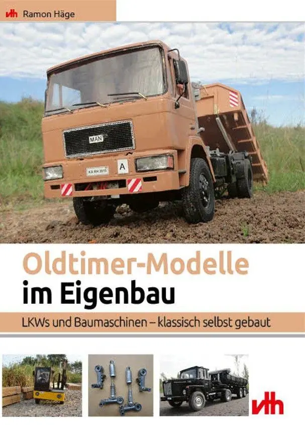 Cover: 9783881805254 | Oldtimer-Modelle im Eigenbau | Ramon Häge | Taschenbuch | 160 S.