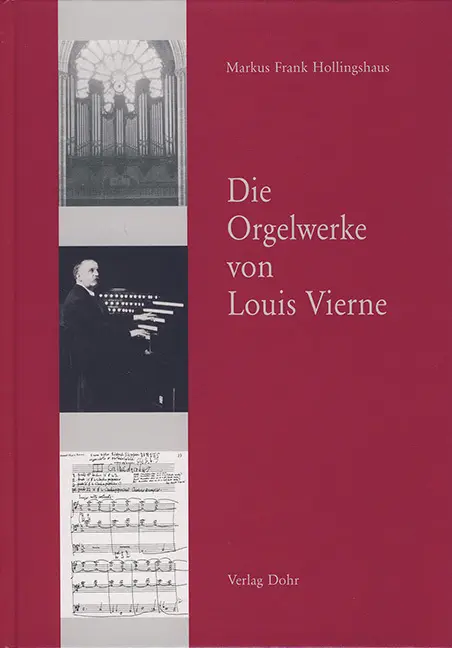 Cover: 9783936655254 | Die Orgelwerke Von Louis Vierne | Markus F. Hollingshaus | Buch | Buch
