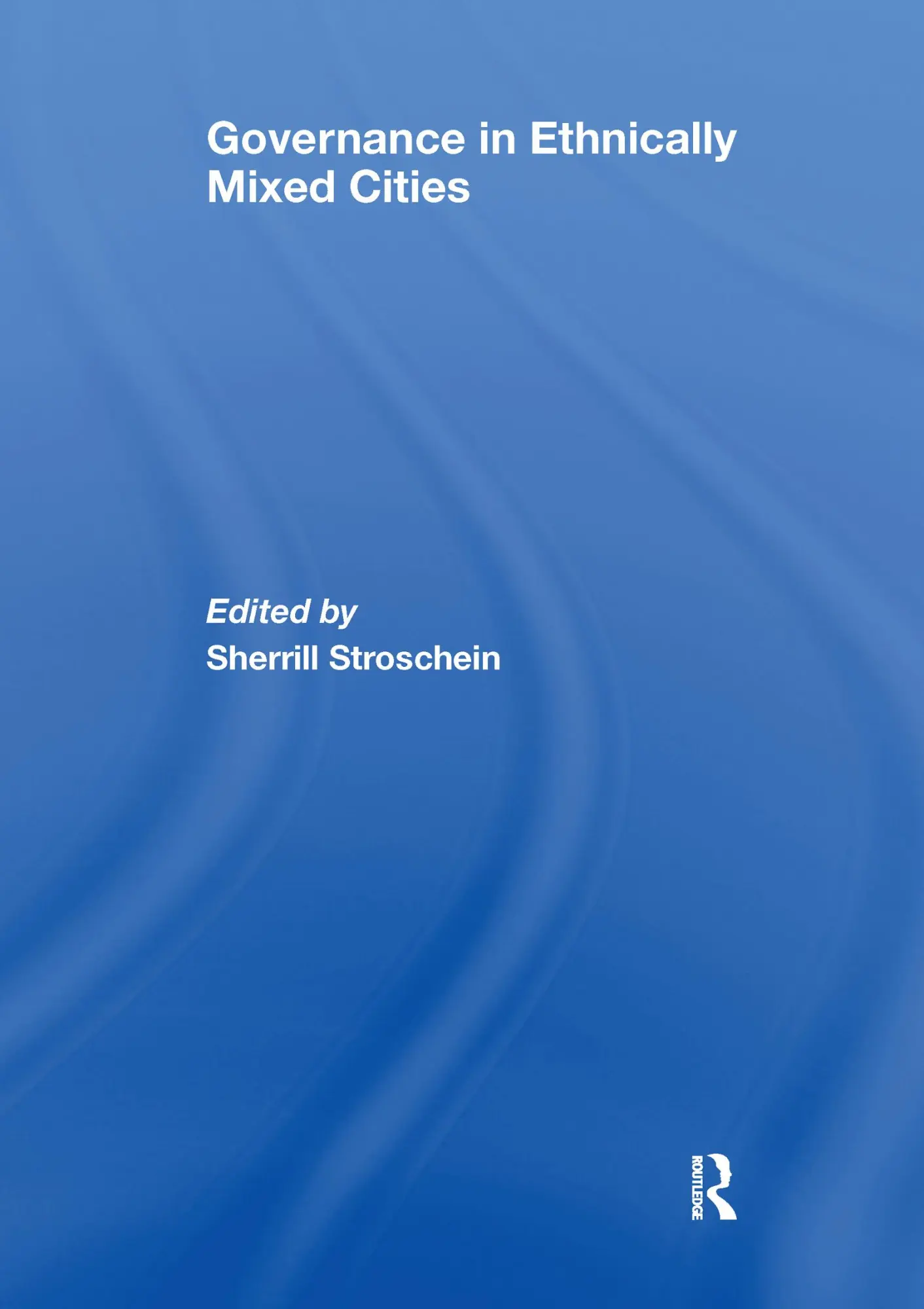 Cover: 9781138975354 | Governance in Ethnically Mixed Cities | Sherrill Stroschein | Buch