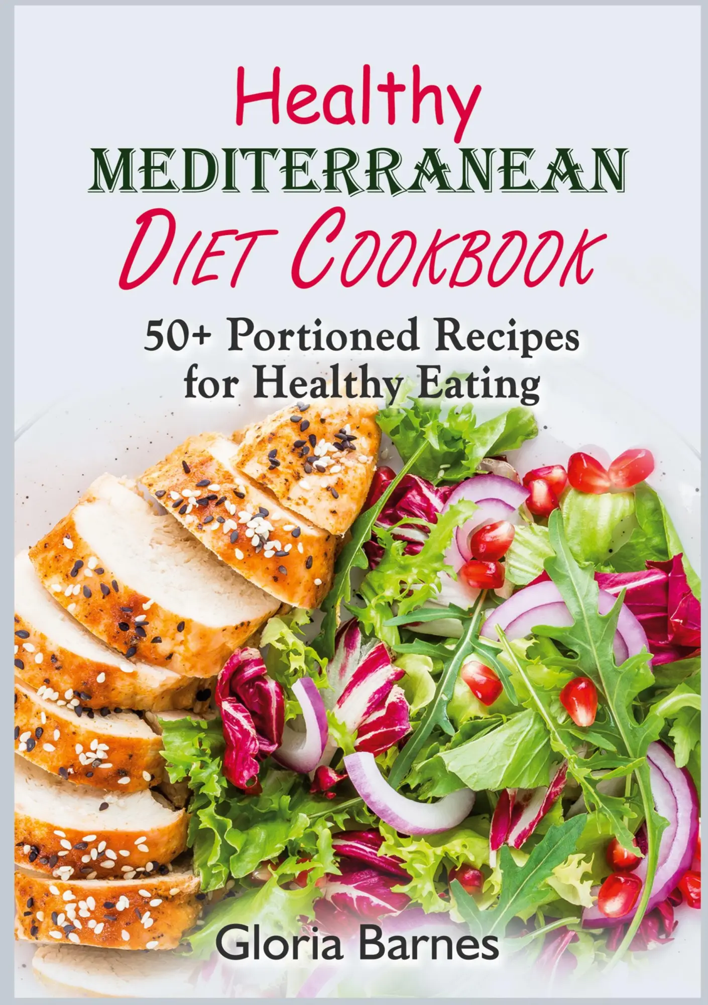 Cover: 9783755785354 | Healthy Mediterranean Diet Cookbook | Gloria Barnes | Taschenbuch