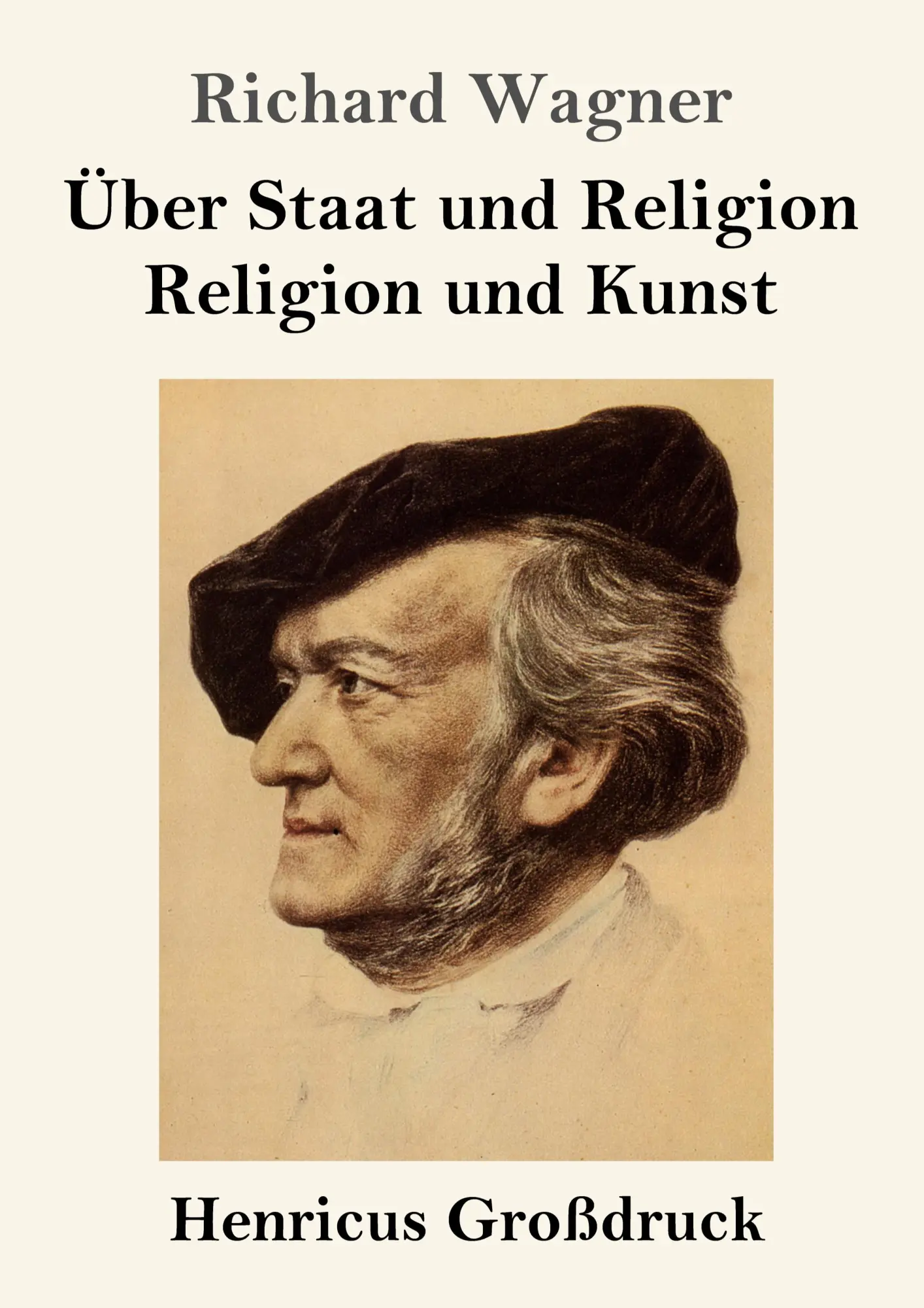 Cover: 9783847855354 | Über Staat und Religion / Religion und Kunst (Großdruck) | Wagner