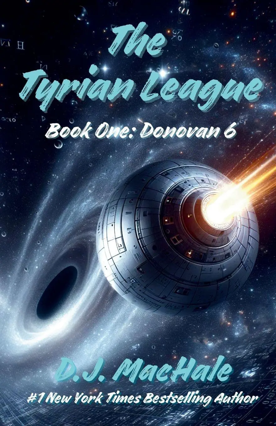 Cover: 9798987625354 | The Tyrian League | Book One - Donovan 6 | D. J. Machale | Taschenbuch