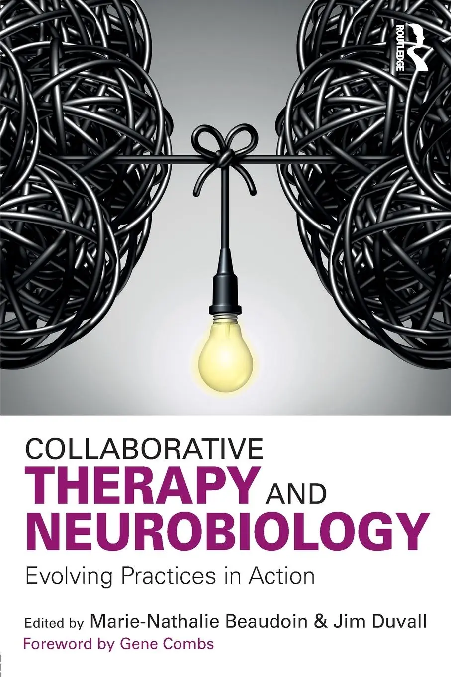 Cover: 9781138655454 | Collaborative Therapy and Neurobiology | Evolving Practices in Action