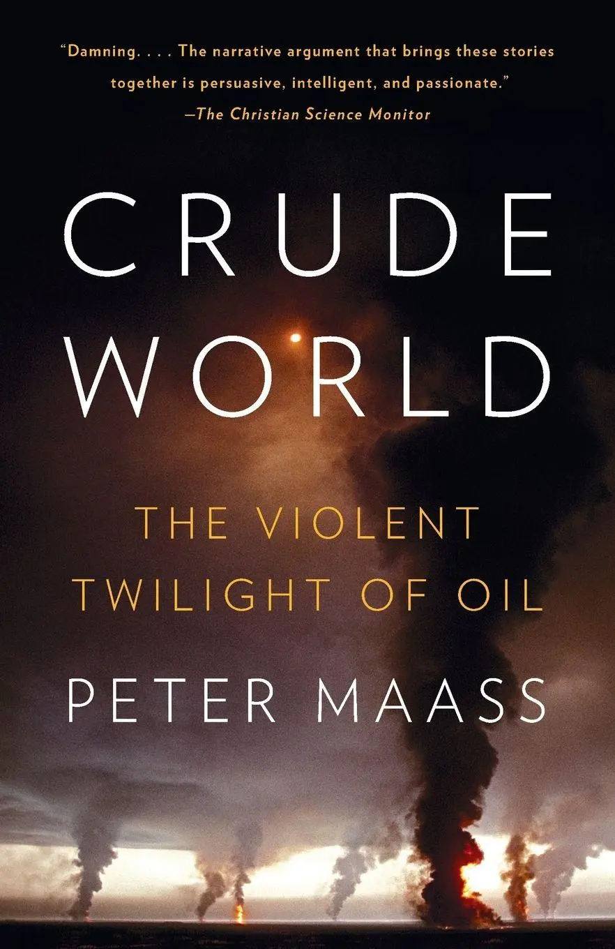 Cover: 9781400075454 | Crude World | The Violent Twilight of Oil | Peter Maass | Taschenbuch