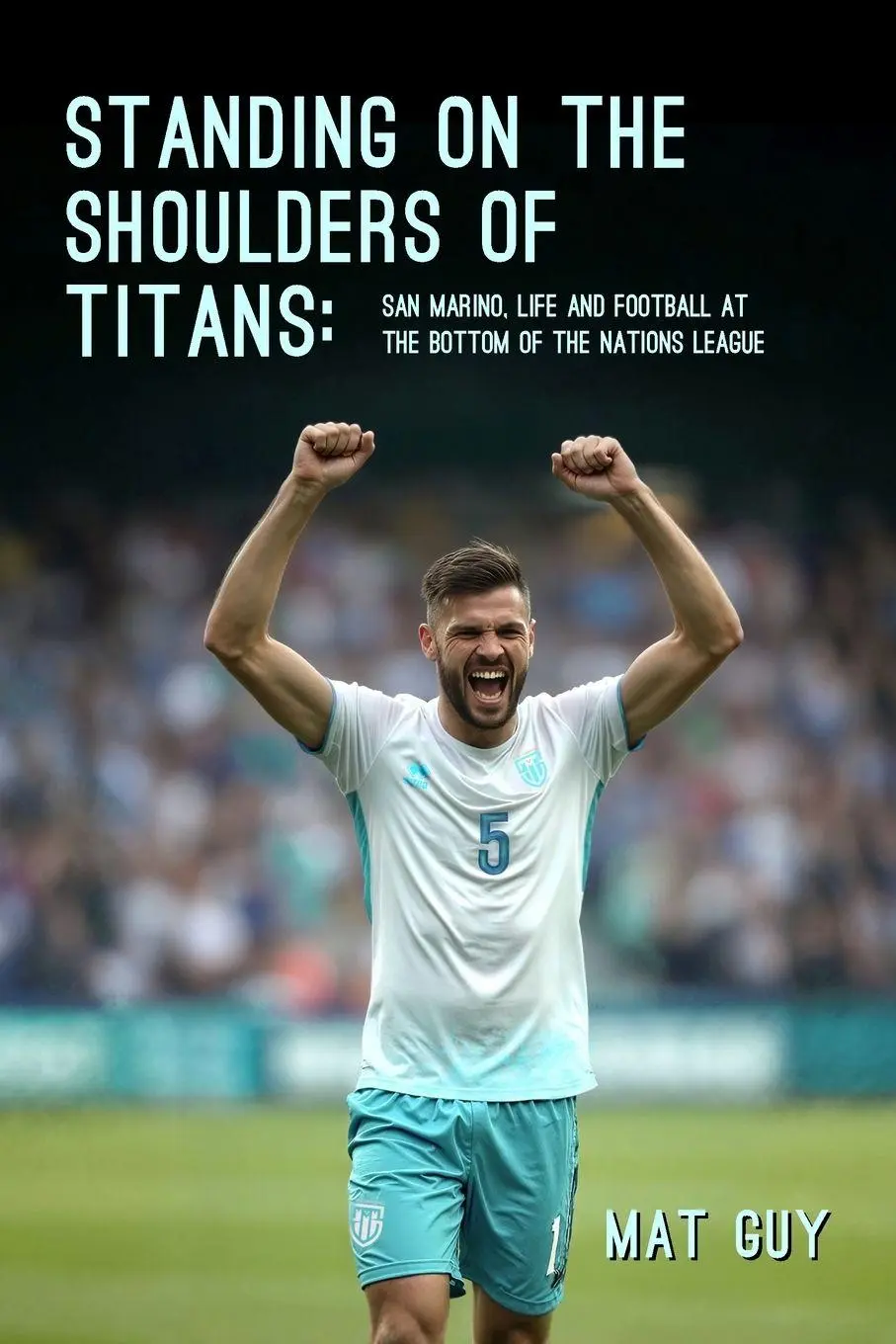 Cover: 9781915045454 | Standing on the Shoulders of Titans | Mat Guy | Taschenbuch | Englisch