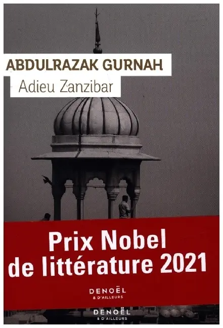 Cover: 9782207165454 | Adieu Zanzibar. | Abdulrazak Gurnah | Taschenbuch | Französisch | 2022
