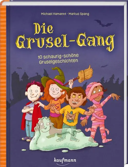 Cover: 9783780665454 | Die Grusel-Gang | 10 schaurig-schöne Gruselgeschichten | Hamannt