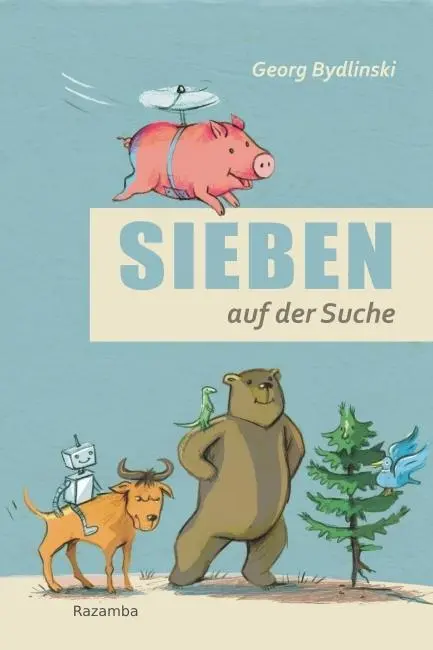 Cover: 9783941725454 | SIEBEN auf der Suche | Georg/Fahrnländer, Beate Bydlinski | Buch