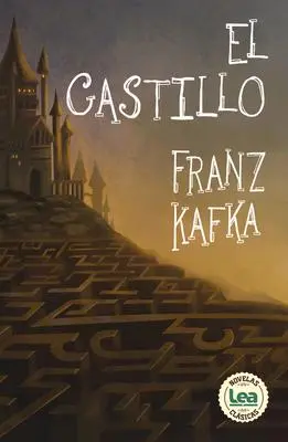 Cover: 9789877185454 | El Castillo | Franz Kafka | Taschenbuch | Spanisch | 2018
