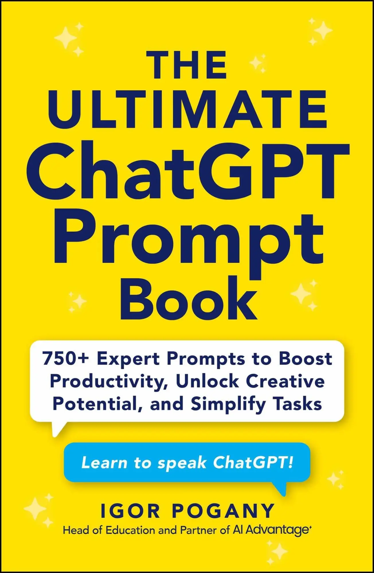 Cover: 9781507225554 | The Ultimate ChatGPT Prompt Book | Igor Pogany | Taschenbuch | 190 S.